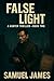 False Light by Samuel James