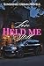 Love Held Me Still