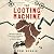 The Looting Machine: Warlords, Oligarchs, Corporations, Smugglers, and the Theft of Africa's Wealth