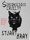 Subconscious Cruelty
