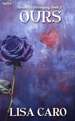 Ours: A Butch/Femme Sapphic Romantic Suspense (Bound By Belonging: Book 2)