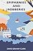 Epiphanies and Robberies by David Graham Clark