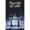 The Gift of Love by Brenda Mohammed The Gift of Love by Brenda Mohammed