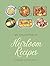 Heirloom Recipes My Collect...