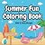 Summer Fun Coloring Book for Kids by K C