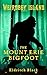 The Mount Erie Bigfoot (Wei...