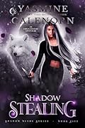 Shadow Stealing: An Urban Fantasy Adventure