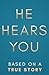He Hears You by Lea Cole