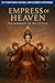 Empress of Heaven: The Mand...