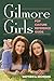 Gilmore Girls Pop Culture R...