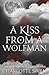 A Kiss From a Wolfman (Kiss...