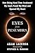 Eyes From Penumbra: How Doing Hard Time Awakened My Soul, Freed My Mind, and Opened My Heart