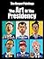 The Art of the Presidency