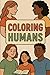 Coloring Humans: A Digital ...