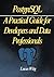 PostgreSQL: A Practical Gui...