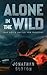 Alone In The Wild by Jonathan Burton