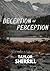 Deception of Perception by Taylor Sherrill