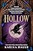 Hollow (A Gothic Shade of R...
