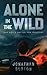 Alone In The Wild: Stranded...