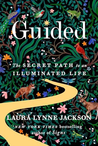 Guided: The Secret Path to an Illuminated Life (The Path of Light Series)