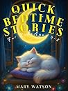 Quick Bedtime Sto...