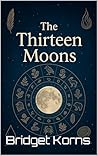 The Thirteen Moons