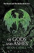 Of Gods and Ashes