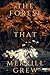 The Forest That Merrill Grew by D P Scuderi