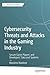 Cybersecurity Threats and Attacks in the Gaming Industry: Secure Game Players' and Developers' Data and Systems (Apress Pocket Guides)