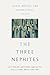 The Three Nephites: Saints,...