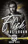 Flick (Bluff Creek Brotherhood MC Book 10)