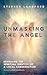 Unmasking the Angel by Stephen Langford