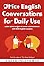 Office English Conversations for Daily Use by Vikram Singh Thakur