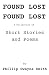 FOUND LOST FOUND LOST by Phillip Dwayne Smith TX