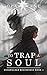 To Trap a Soul (Duskwalker ...