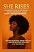 She Rises: Affirmations for...