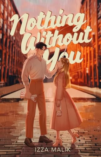 Nothing Without You (Paperback)