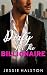 Dirty For The Billionaire