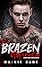 Brazen Defiance (Brazen Boys #4)
