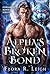 The Alpha's Broken Bond (Su...