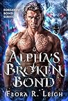 The Alpha's Broken Bond (Surge of The Pack #2)