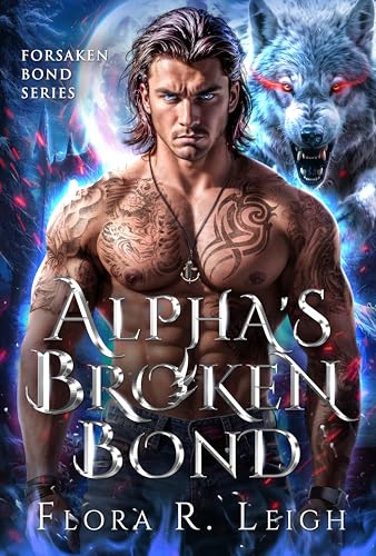 The Alpha's Broken Bond (Surge of The Pack #2)