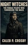 Night Witches: Th...