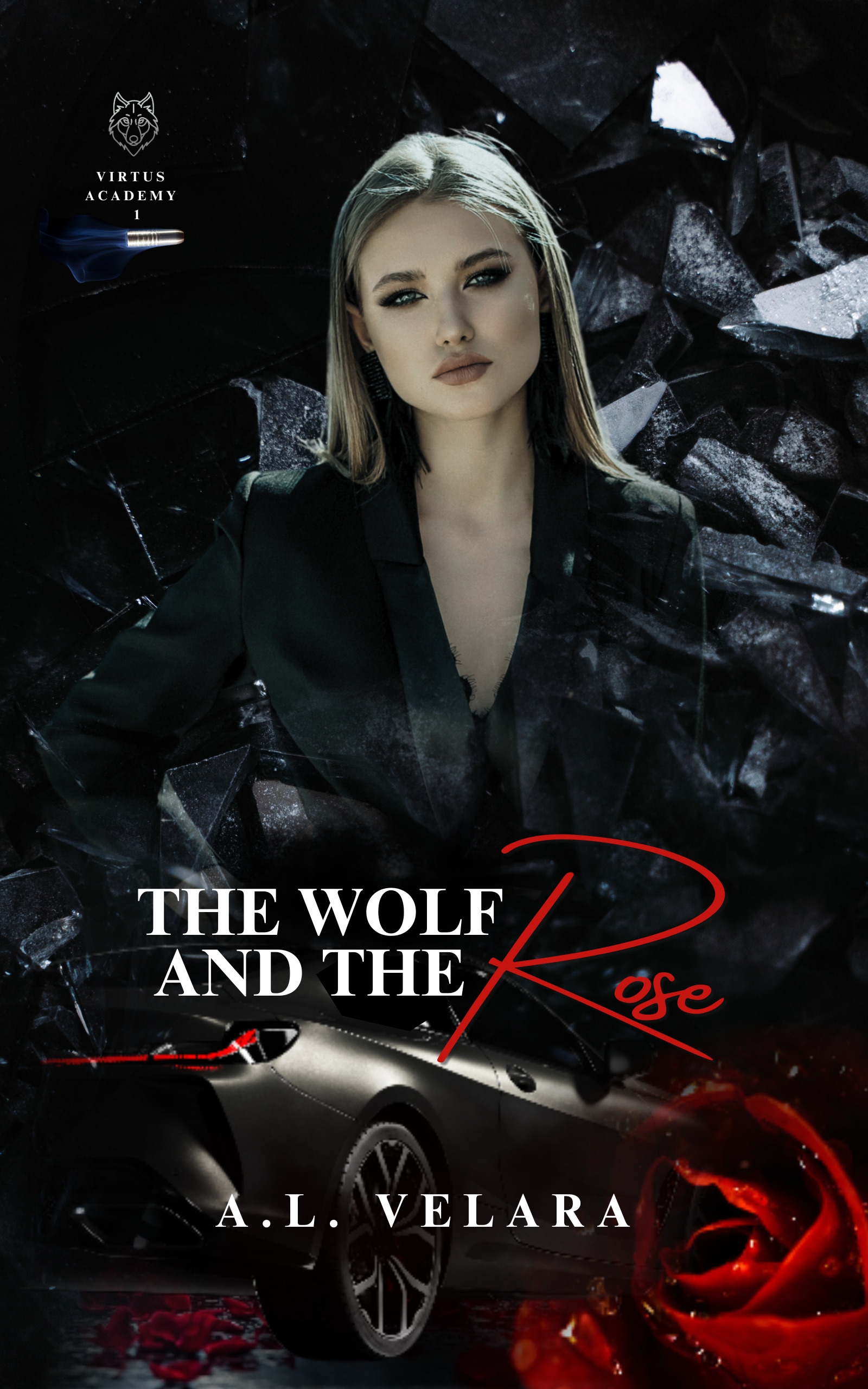 The Wolf and The Rose (Virtus Academy, #1)