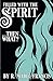 Filled with the Spirit ... Then What? by R. Mabel Francis