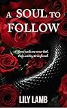 A SOUL TO FOLLOW