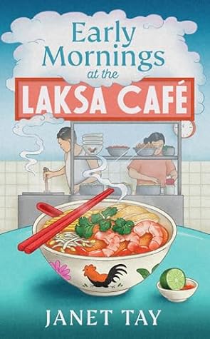 Early Mornings at the Laksa Cafe