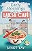 Early Mornings at the Laksa Cafe