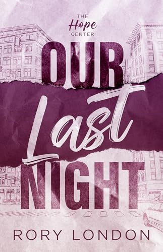 Our Last Night (The Hope Center #1)