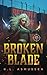 Broken Blade: Faie Wars Book 1